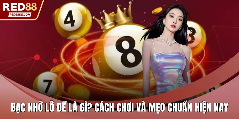 Bạc nhớ lô đề