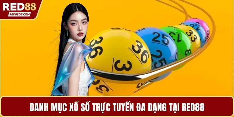 Danh mục xổ số trực tuyến đa dạng tại Red88