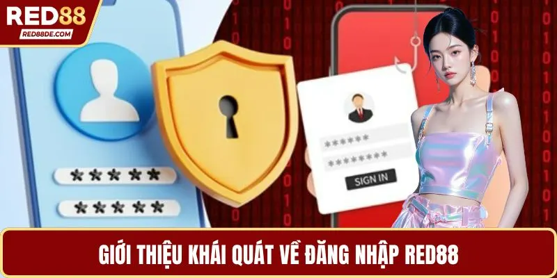 Giới thiệu khái quát về đăng nhập Red88
