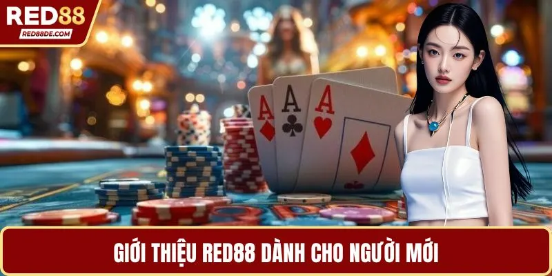 Giới thiệu Red88 dành cho người mới