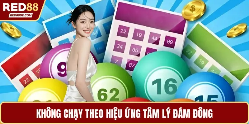Không chạy theo hiệu ứng tâm lý đám đông