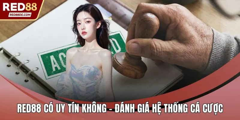 Red88 có uy tín không