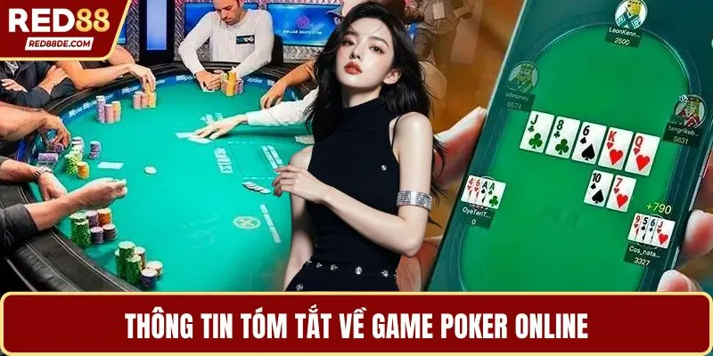 Thông tin tóm tắt về game Poker online